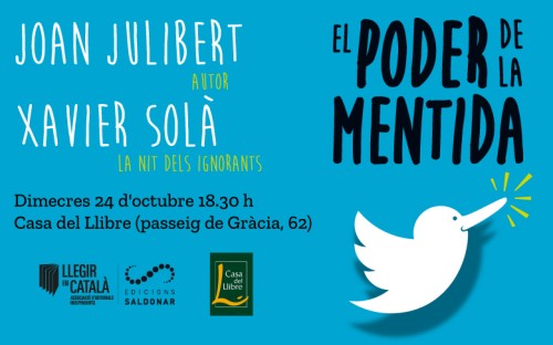 'El poder de la mentida' explicat per Joan Julibert i Xavier Solà a Casa del Llibre